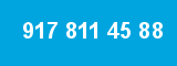 917 811 45 88